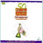 50 Glorious Yrs Of Popular Bhajans Vol. 3 - Arun Date Song Download